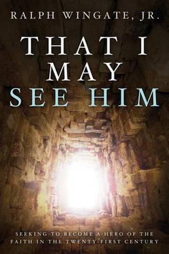 Cover image for That I May See Him