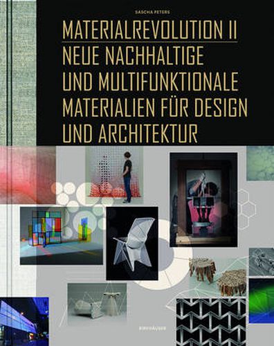 Cover image for Materialrevolution II: Neue nachhaltige und multifunktionale Materialien fur Design und Architektur