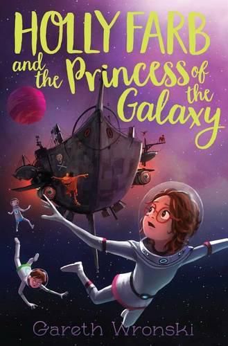 Cover image for Holly Farb and the Princess of the Galaxy