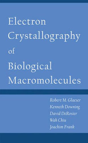 Cover image for Electron Crystallography of Biological Macromolecules