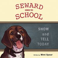 Cover image for Seward Goes to School
