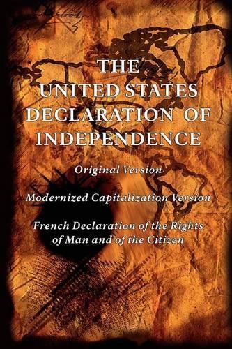 Cover image for The United States Declaration of Independence (Original and Modernized Capitalization Versions)