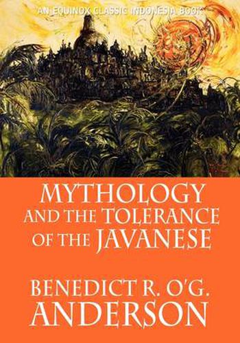 Cover image for Mythology and the Tolerance of the Javanese