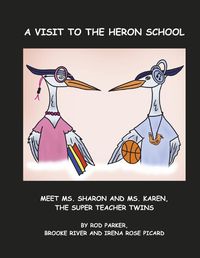 Cover image for A Visit to the Heron School