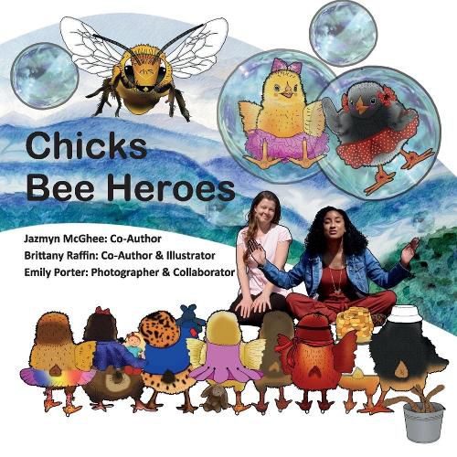 Cover image for Chicks Bee Heroes