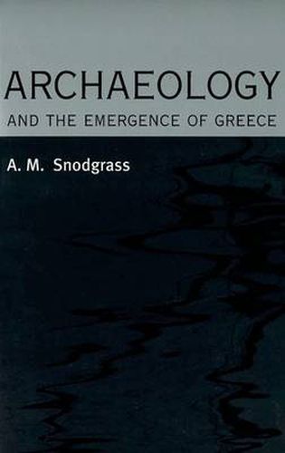 Archaeology and the Emergence of Greece