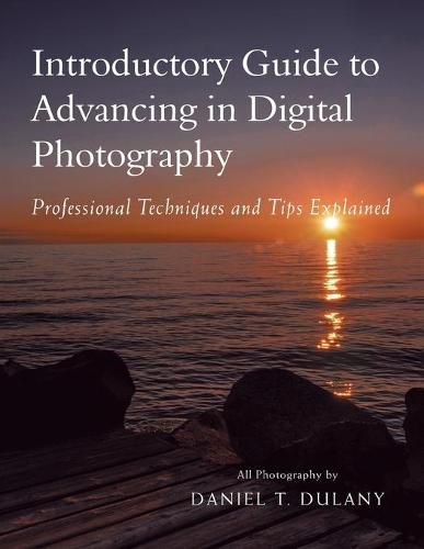 Cover image for Introductory Guide to Advancing in Digital Photography