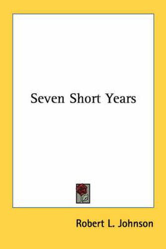 Cover image for Seven Short Years