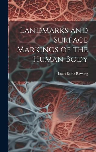 Cover image for Landmarks and Surface Markings of the Human Body