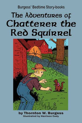 Cover image for The Adventures of Chatterer the Red Squirrel