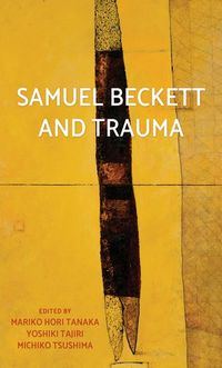 Cover image for Samuel Beckett and Trauma