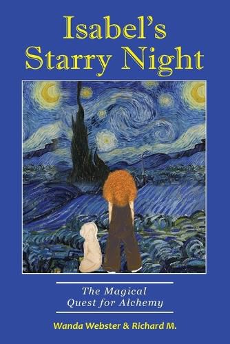 Cover image for Isabel's Starry Night, The Magical Quest for Alchemy