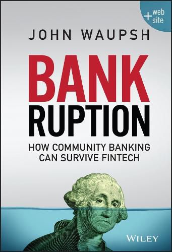 Cover image for Bankruption + Website - How Community Banking Can Survive Fintech