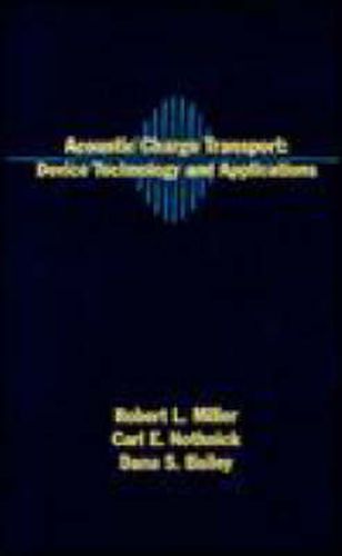 Acoustic Change Transport: Device Technology and Applications