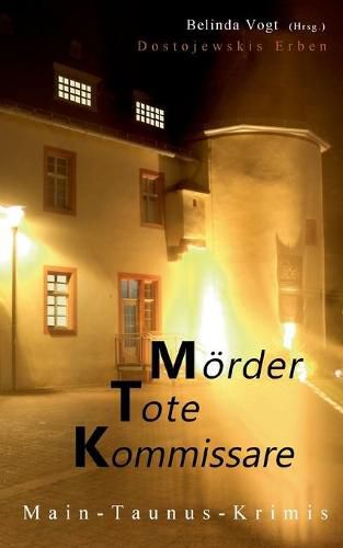 Cover image for Moerder, Tote, Kommissare: Main-Taunus-Krimis