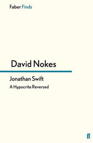 Jonathan Swift: A Hypocrite Reversed