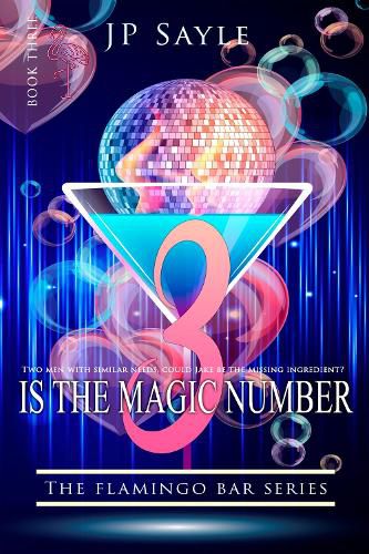 Cover image for 3 is the magic Number: MMM Gay Romance