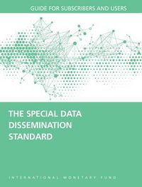 Cover image for The special data dissemination standard: guide for subscribers and users