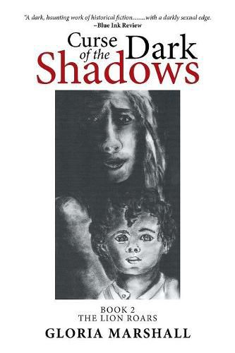 Cover image for Curse of the Dark Shadows: Book 2 The Lion Roars