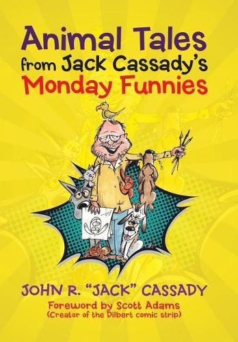 Cover image for Animal Tales from Jack Cassady's Monday Funnies