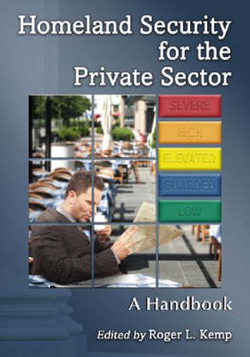 Cover image for Homeland Security for the Private Sector: A Handbook