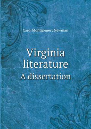 Cover image for Virginia literature A dissertation