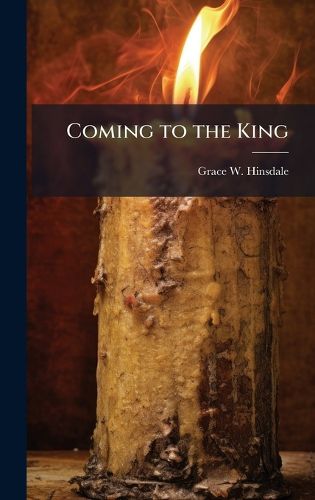 Cover image for Coming to the King