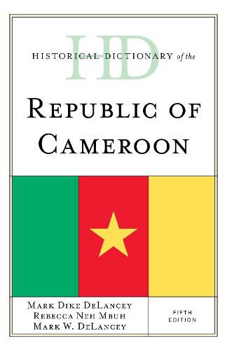 Cover image for Historical Dictionary of the Republic of Cameroon