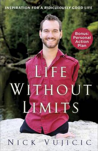 Cover image for Life Without Limits: Inspiration for a Ridiculously Good Life