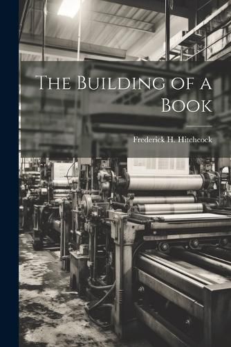 The Building of a Book