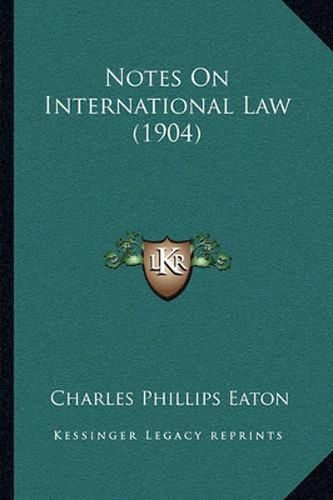 Cover image for Notes on International Law (1904)