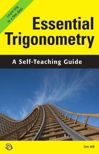 Cover image for Essential Trigonometry: A Self-Teaching Guide