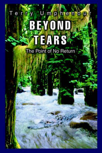 Cover image for Beyond Tears: The Point of No Return