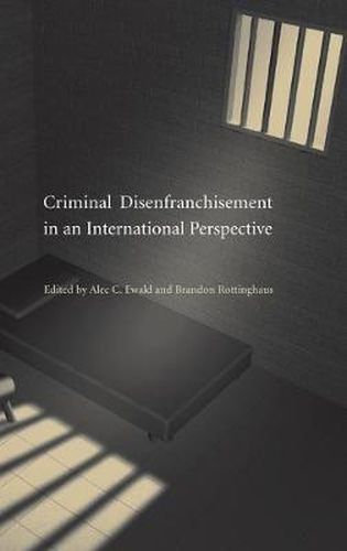 Criminal Disenfranchisement in an International Perspective