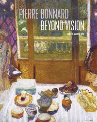 Cover image for Pierre Bonnard Beyond Vision