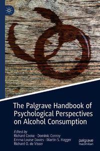 Cover image for The Palgrave Handbook of Psychological Perspectives on Alcohol Consumption