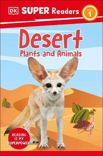 Cover image for DK Super Readers Level 1 Desert Plants and Animals