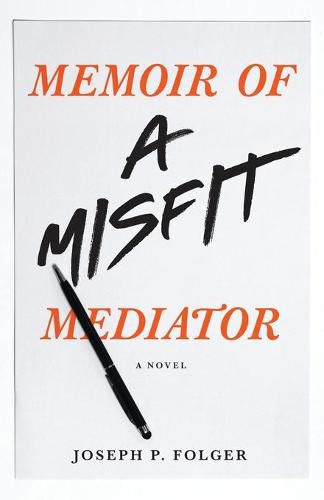 Cover image for Memoir of a Misfit Mediator