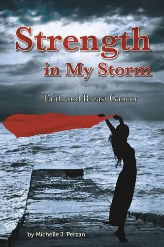 Cover image for Strength in My Storm: Faith and Breast Cancer