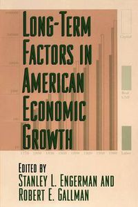 Cover image for Long-term Factors in American Economic Grrowth