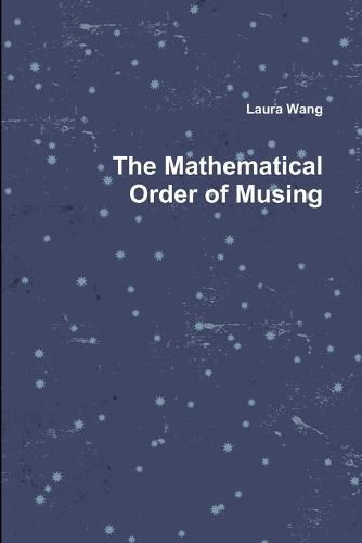 Cover image for The Mathematical Order of Musing