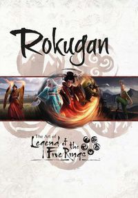 Cover image for Rokugan: The Art of Legend of the Five Rings