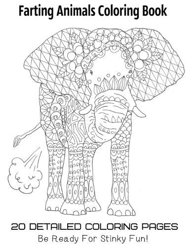 Cover image for Farting Animals Coloring Book 20 Detailed Coloring Pages Be Ready For Stinky Fun