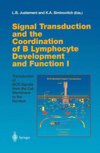 Cover image for Signal Transduction and the Coordination of B Lymphocyte Development and Function I: Transduction of BCR Signals from the Cell Membrane to the Nucleus