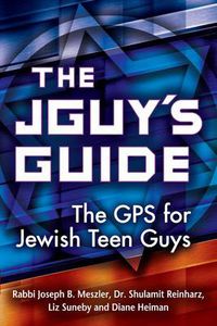 Cover image for The JGuy's Guide: The GPS for Jewish Teen Guys