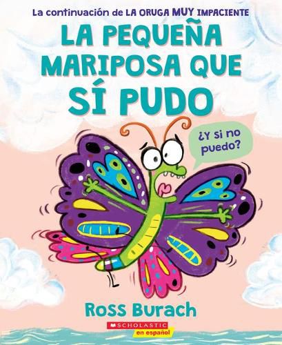 Cover image for La Pequena Mariposa Que Si Pudo (the Little Butterfly That Could)