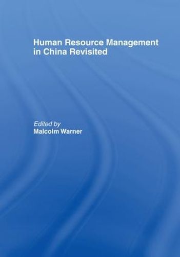 Cover image for Human Resource Management in China Revisited