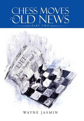 Cover image for Chess Moves on Old News: Part Two