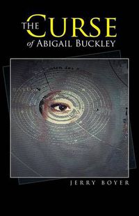 Cover image for The Curse of Abigail Buckley