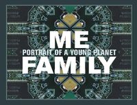 Cover image for Me, Family - Portrait of a Young Planet